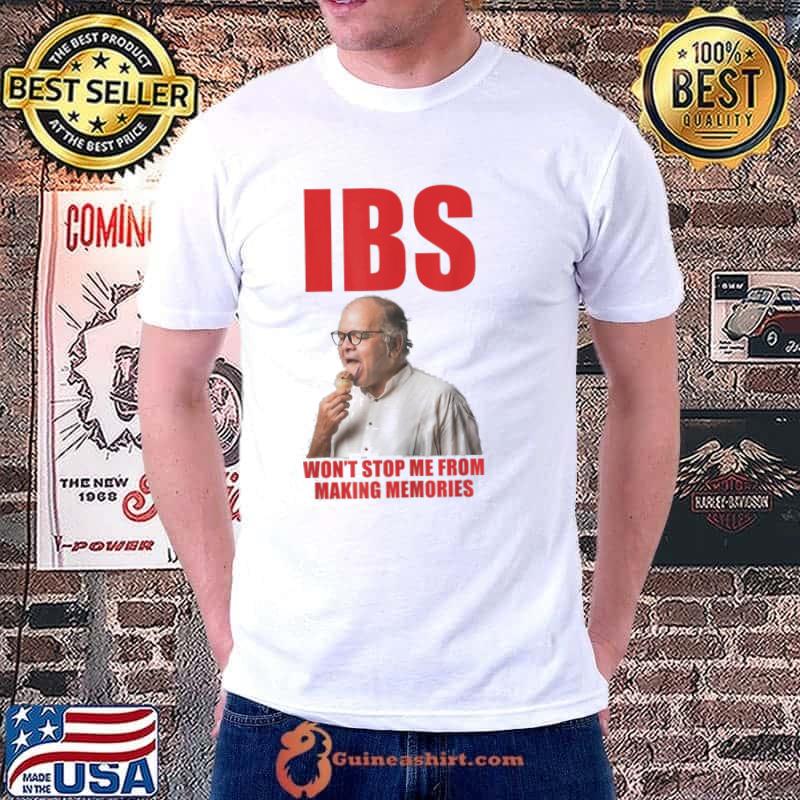Ibs won't stop me from making memories shirt