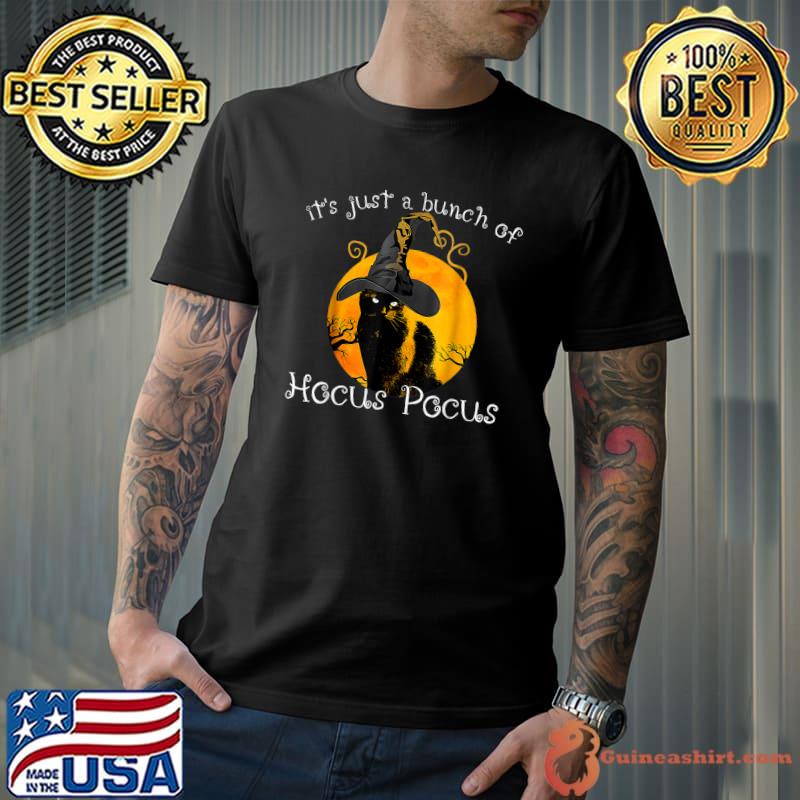 It's Just A Bunch Of Hocus Pocus Black Cat Moon Halloween Costume T-Shirt