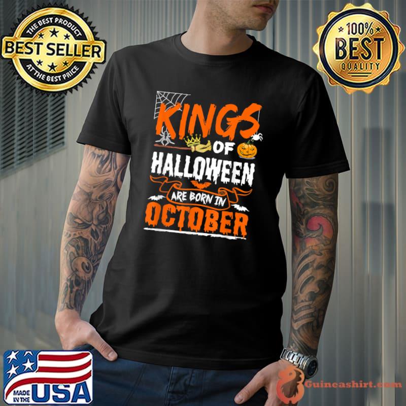 Kings of halloween are born in october spider and pumpkin T-Shirt