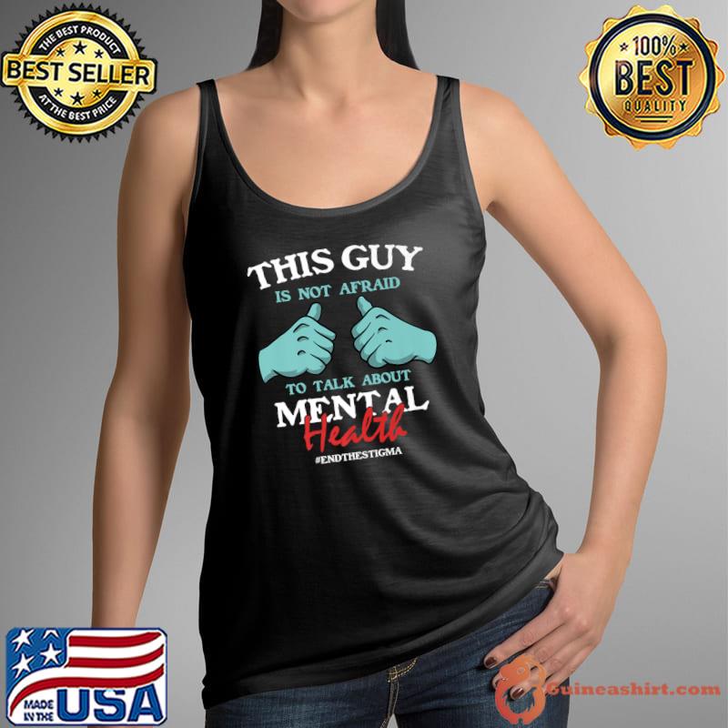 Mental Health Awareness End The Stigma' Men's T-Shirt