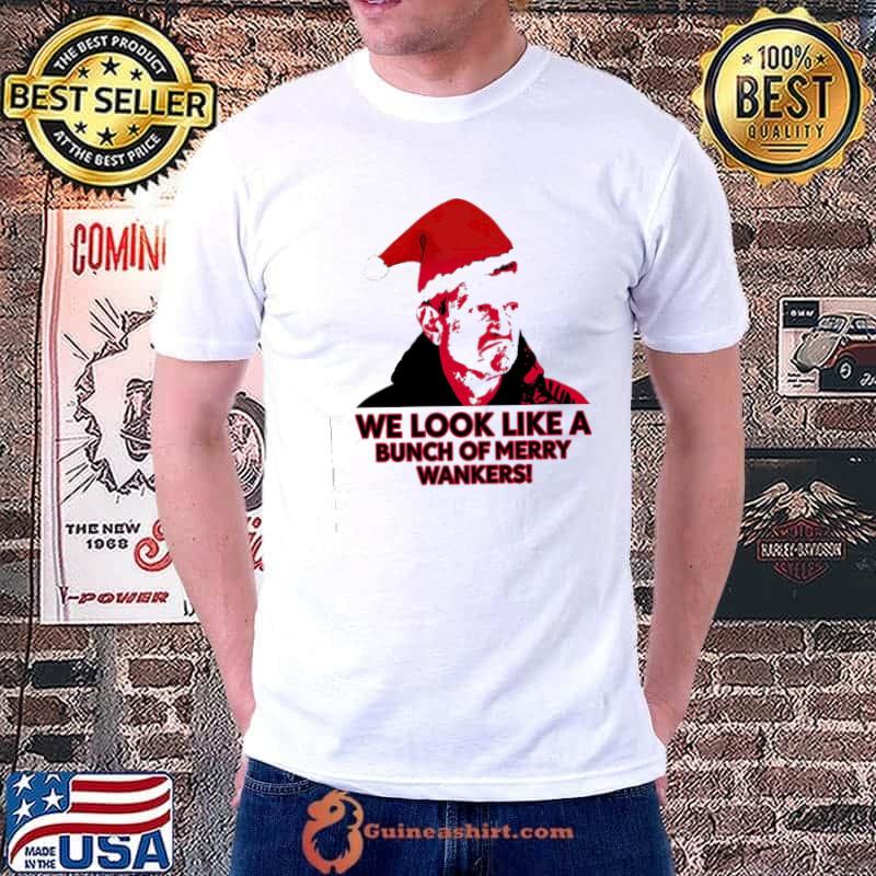 Merry christmas guenther steiner we look like a bunch of merry wankers classic shirt