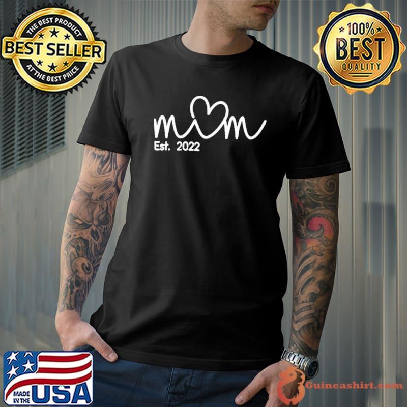 Mom est 2022 t shirt