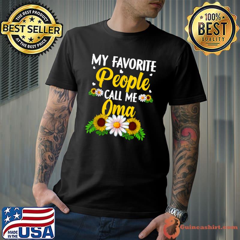 My Favorite People Call Me Oma Floral Mother's Day T-Shirt