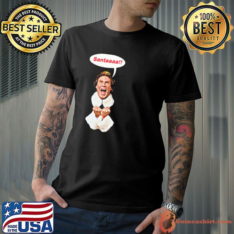 Santaaa elf calling santa merry christmas shirt