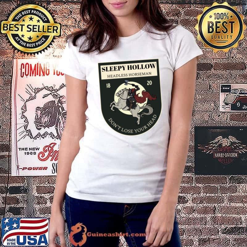 Sleepy Hollow Headless Horseman Don't Lose Your Head T-Shirt Ladiestee