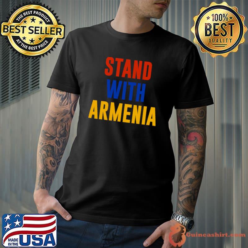 Stand With Armenia Country Colors Flag T-Shirt