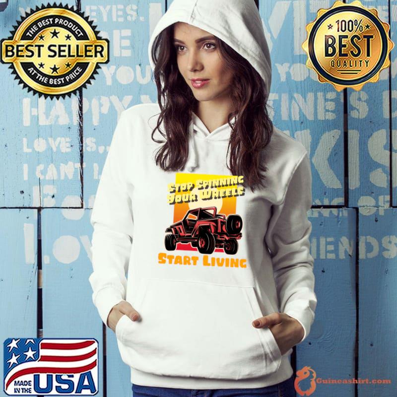 Stop Spinning Start Living Antiwork Adventure T-Shirt Hoodie