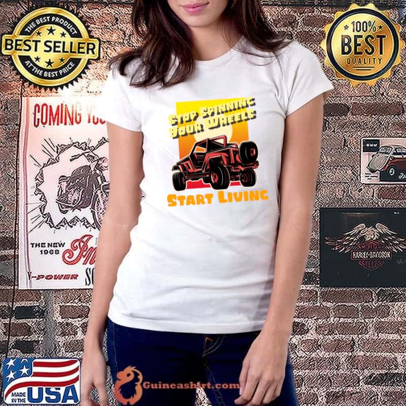 Stop Spinning Start Living Antiwork Adventure T-Shirt Ladiestee