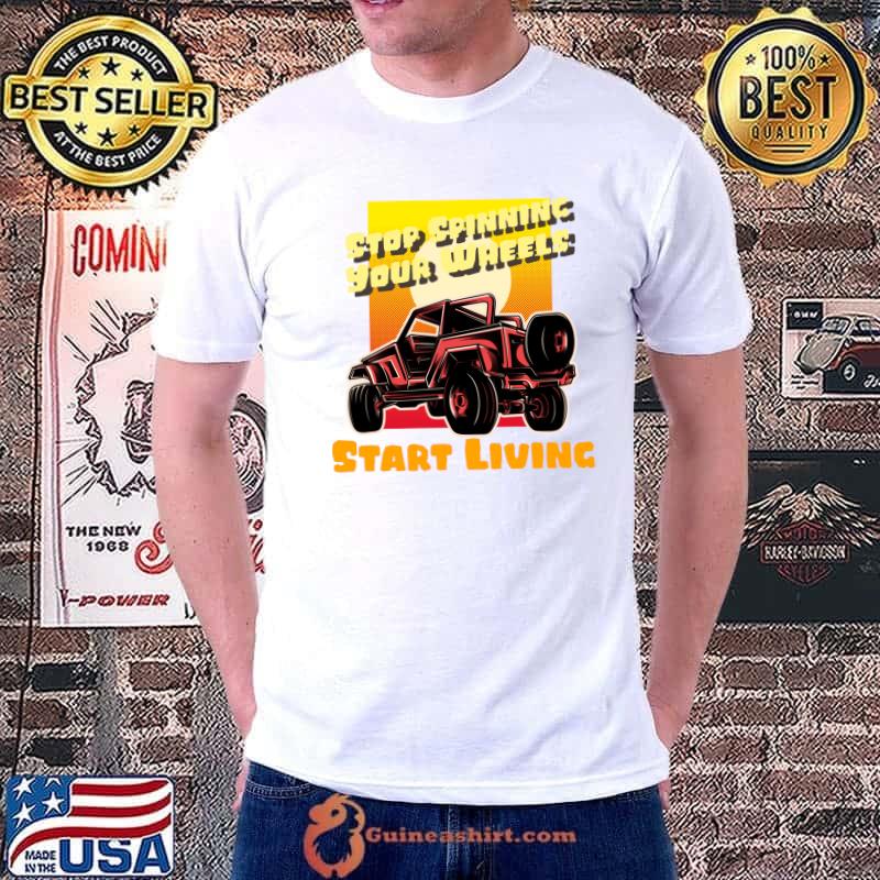 Stop Spinning Start Living Antiwork Adventure T-Shirt