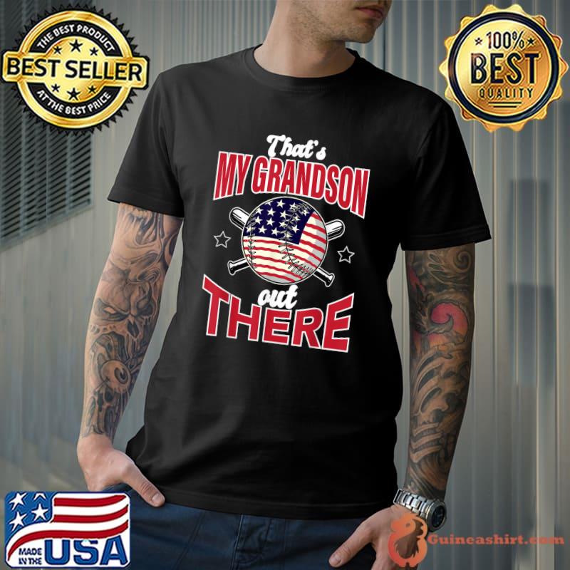 That's My Grandson Out There Funny Baseball Mom Team Gifts T-Shirt