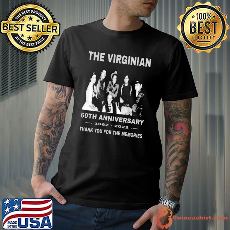 The Virginian 60th Anniversary 1962 2022 Thank You For The MEmories Shirt