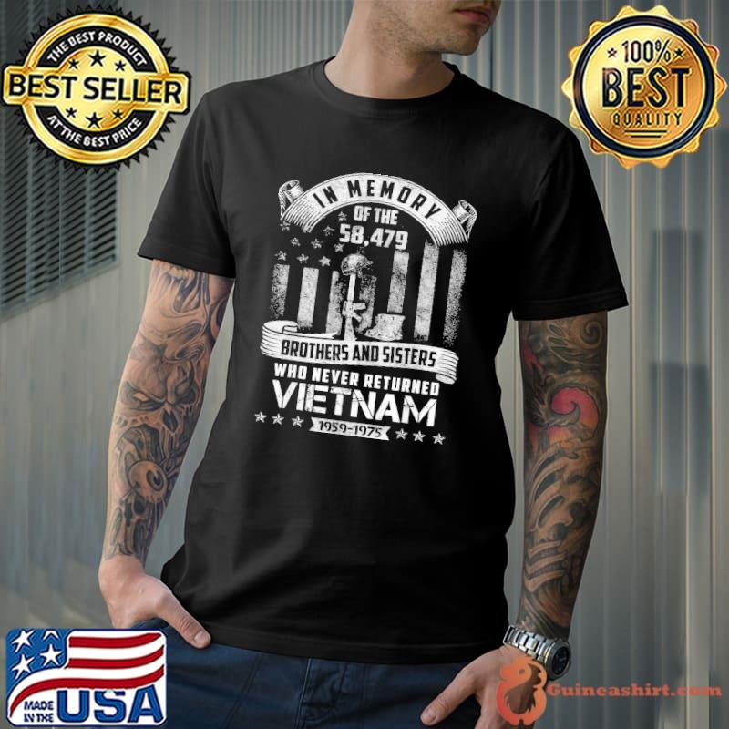 Vietnam veteran in memory of the brother and sister who never return Vietnam shirt