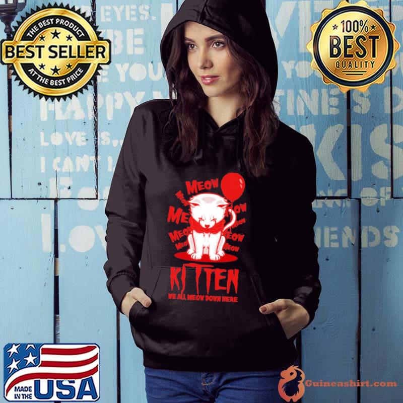We all meow down here clown cat kitten it halloween classic s Hoodie