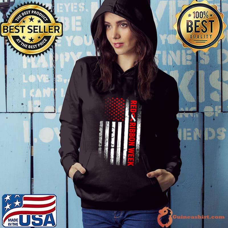 We Wear Red For Red Ribbon Week Awareness American Flag T-Shirt Hoodie
