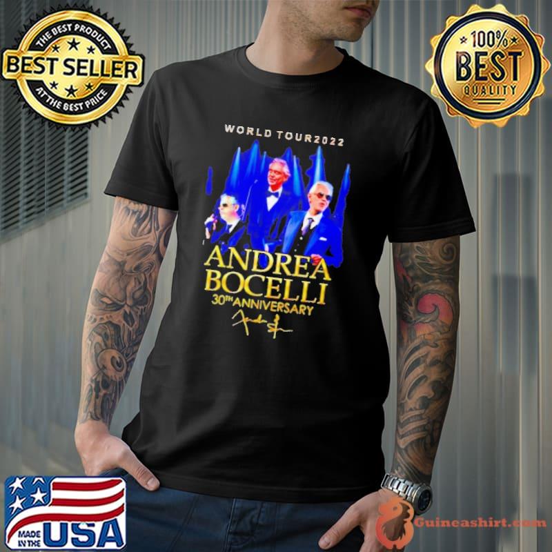 World tour 2022 andrea bocelli 30th anniversary signature shirt