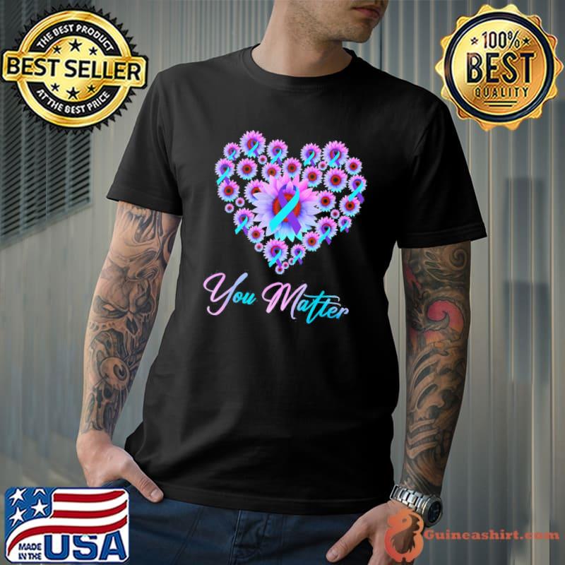 You matter suicide prevention teal purple awareness ribbon shirt