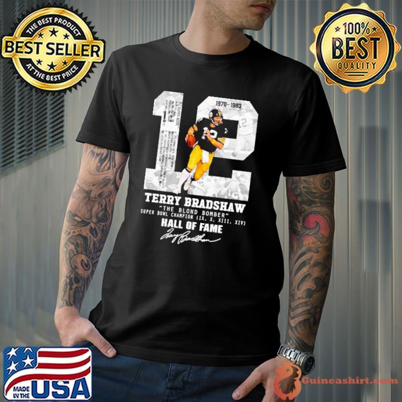 12 Terry Bradshaw The Blond Bomber Hall Of Fame Signature Gift Unisex T- Shirt - Teeruto