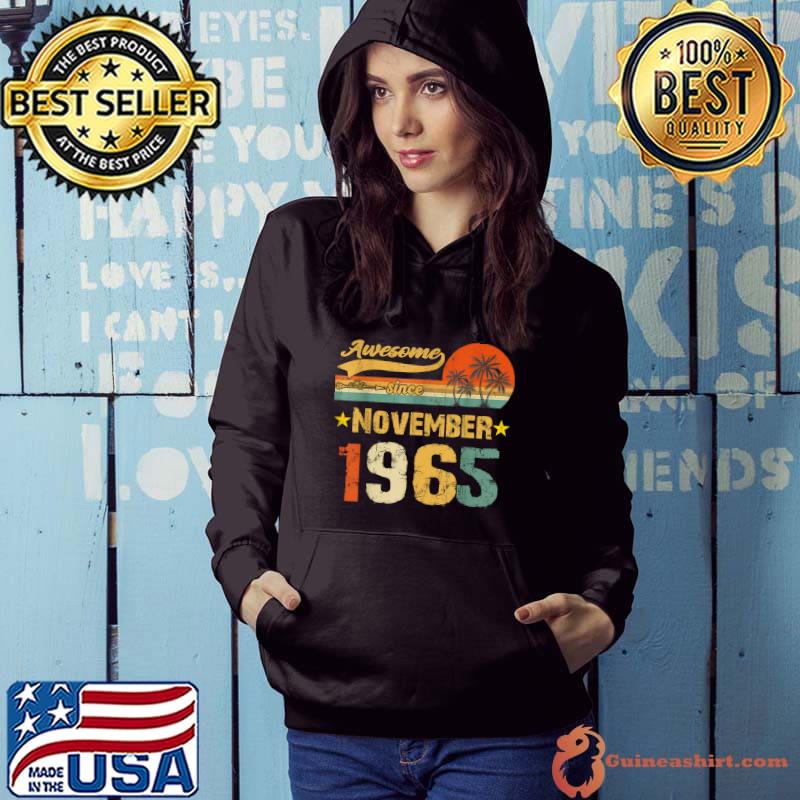 57th Birthday Awesome Since November 1965 57 Year Old Palm Tree Vintage T-Shirt Hoodie