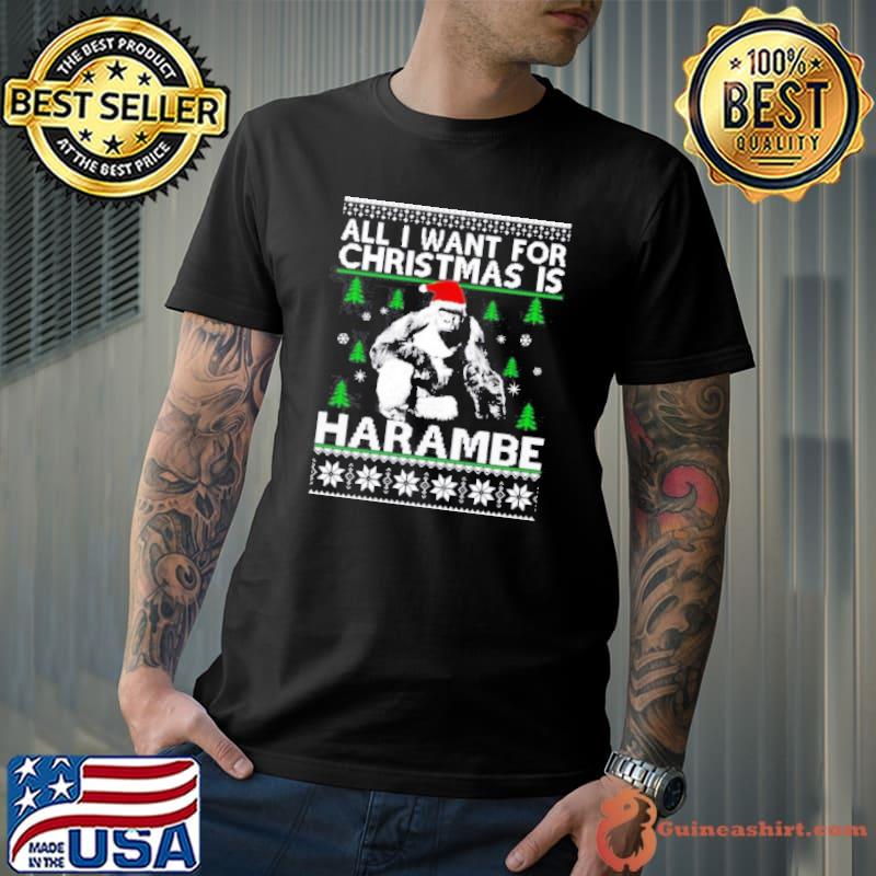 All I want for christmas is harambe christmas shirt