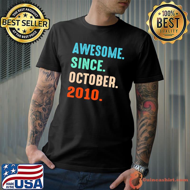 Awesome since october 2010 12th birthday 12 years old gifts shirt