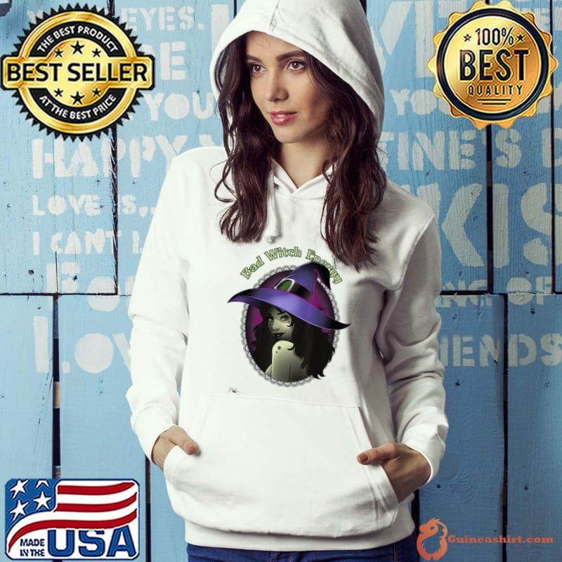 Bad Witch Energy Witchy Halloween T-Shirt Hoodie