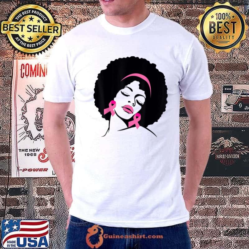 Breast Cancer Awareness Black Women African American Afro T-Shirt