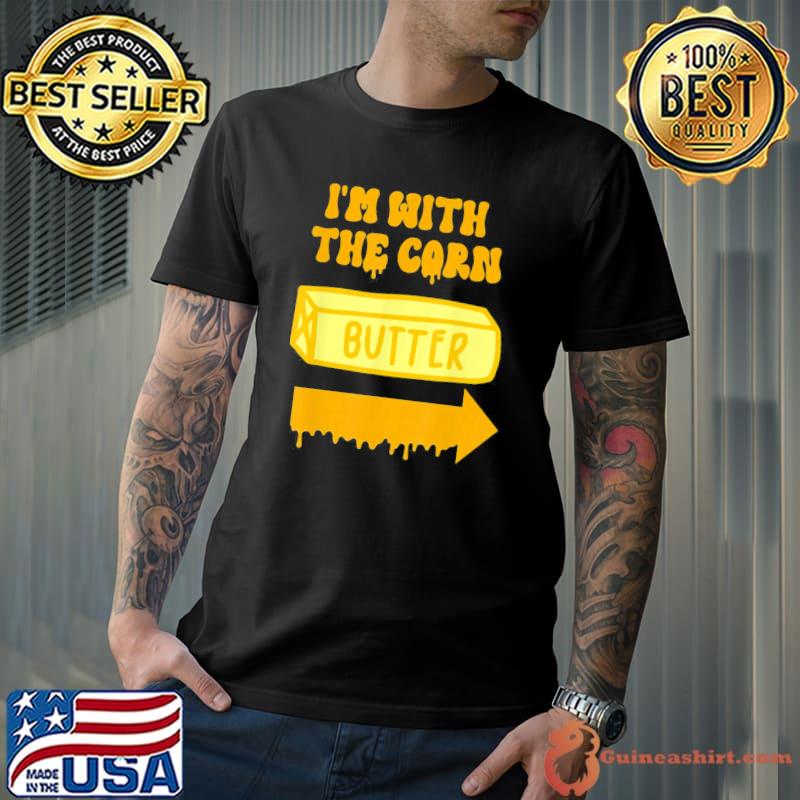 Butter costume I'm with the corn couples halloween costume shirt