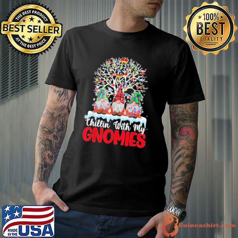 Chillin with my gnomie christmas matching family pajama 2022 shirt