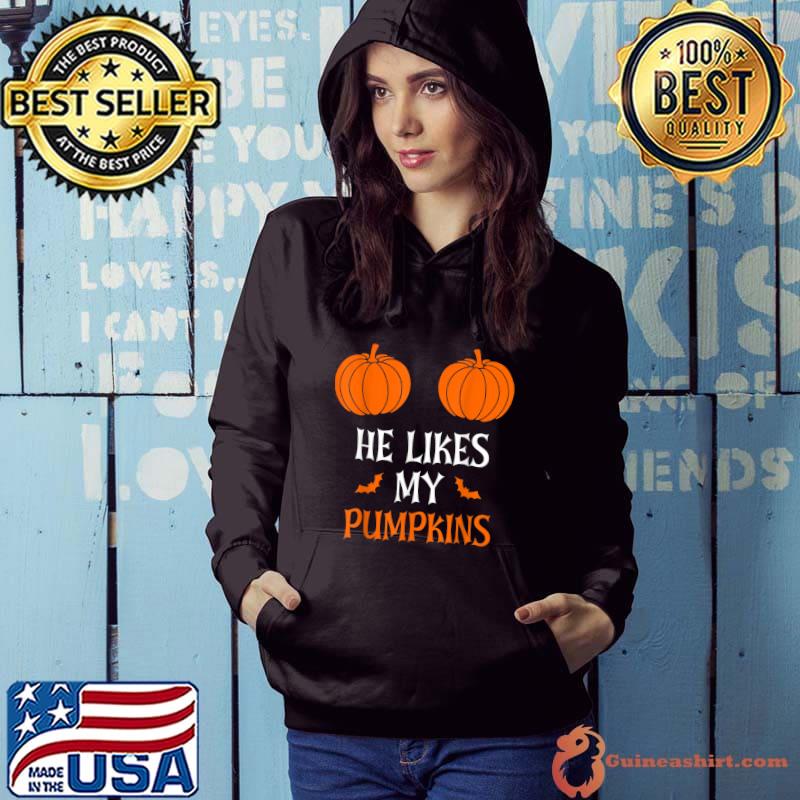 He Likes My Pumpkins She Likes My Broomstick And Bats Halloween T-Shirt Hoodie