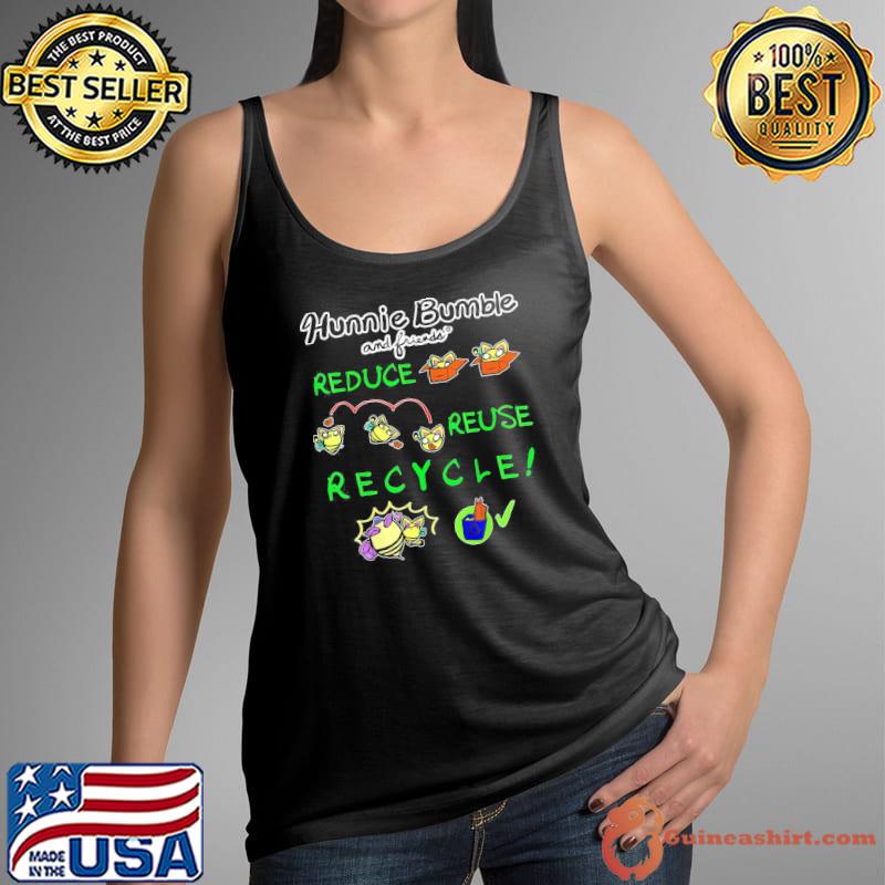 Hunnie bumble and friends reduce reuse recycle ecofriendly s Tank Top