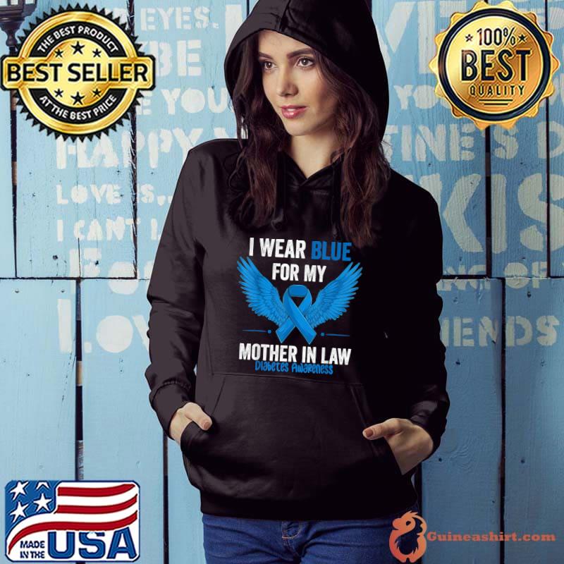 I Wear Blue For My Mother In Law Diabetes Awareness Angel T-Shirt Hoodie