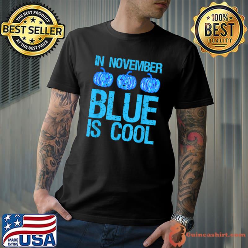 In November Blue Is Cool Awerness Diabetes Prostate Cancer Pumpkins Watercolor T-Shirt