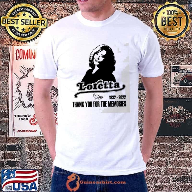 Loretta lynn loretta lynn 1932 2022 thank you for the memories shirt