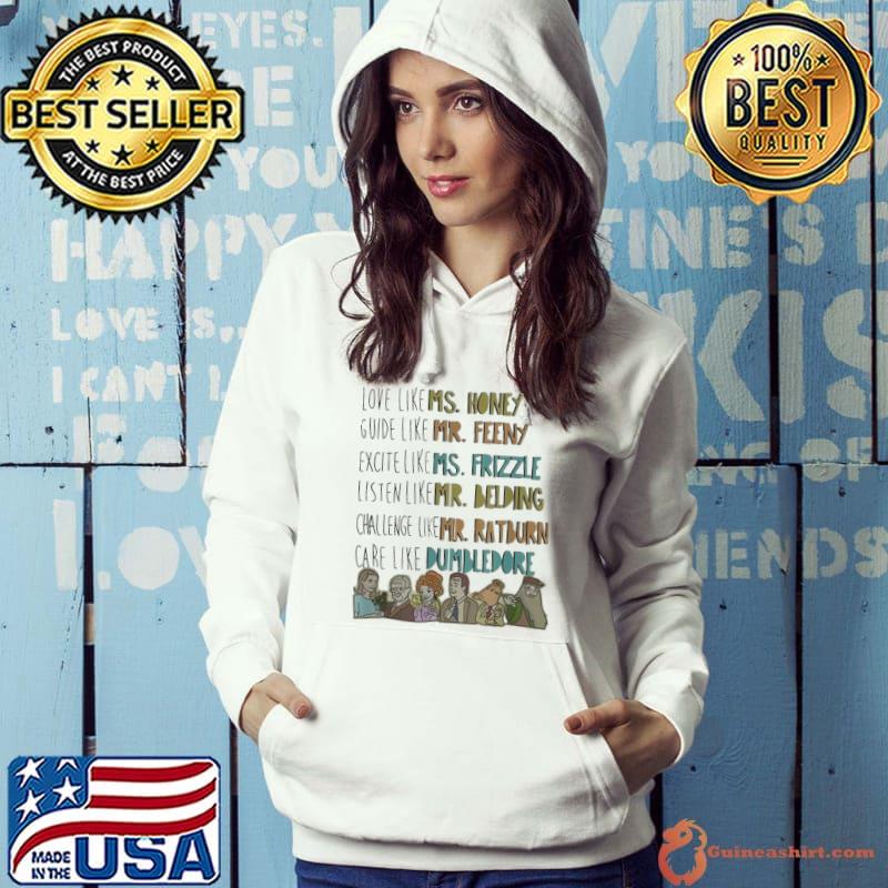 Love like ms. honey guide like mr. feeny excite like s Hoodie