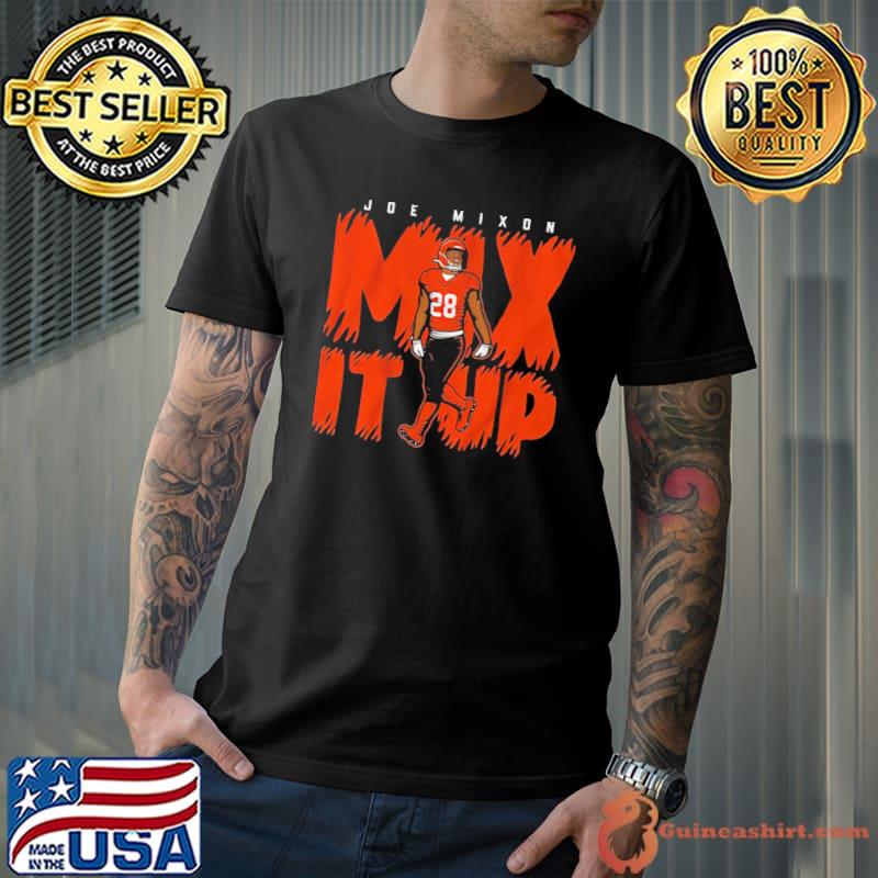Mix it up Joe mixon shirt