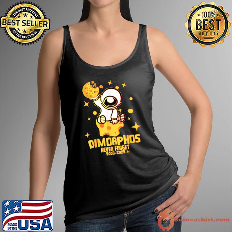 Never Forget Dimorphos Asteroid 2003 2022 Moon Cheese Astronaut T-Shirt Tank Top