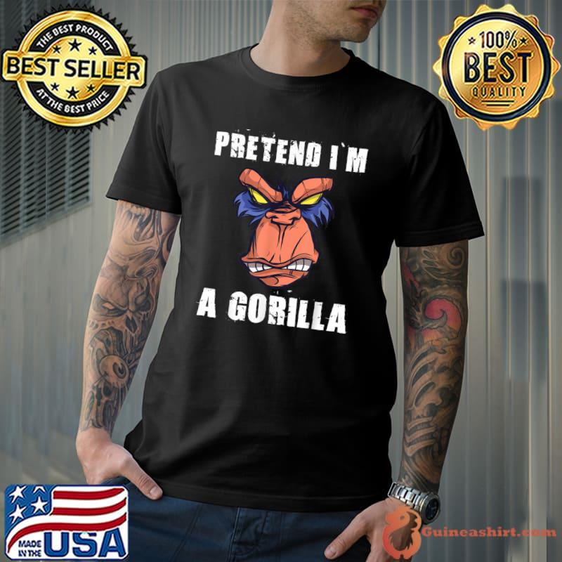 Pretend I'm A Gorilla Halloween Costume T-Shirt
