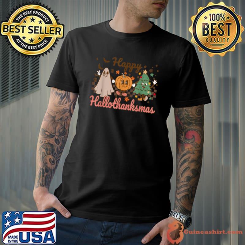 Retro Happy Hallothanksmas Ghost And Pumpkin And Xmas Tree Halloween Thanksgiving Christmas T-Shirt
