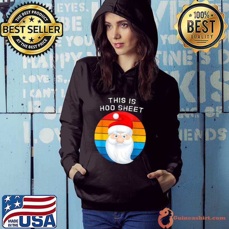 This Is Hoo Sheet Santa Clause Vintage Vhristmas Costume T-Shirt Hoodie