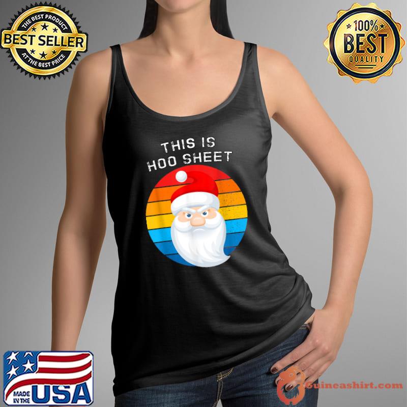 This Is Hoo Sheet Santa Clause Vintage Vhristmas Costume T-Shirt Tank Top