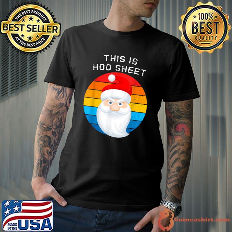 This Is Hoo Sheet Santa Clause Vintage Vhristmas Costume T-Shirt