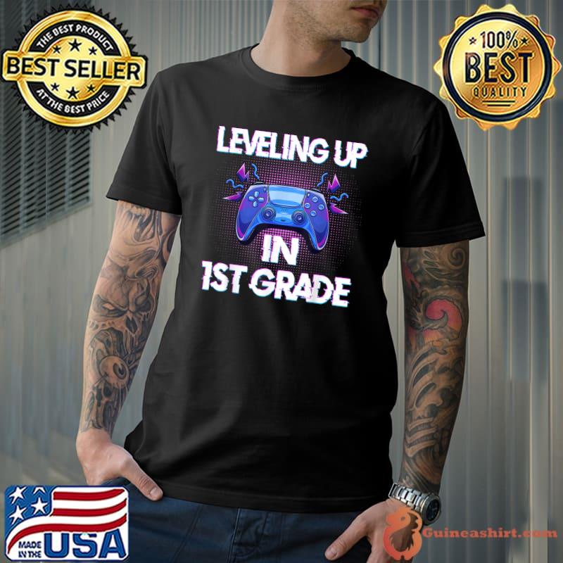 Video Gaming For Students Leveling Up In First Grade T-Shirt