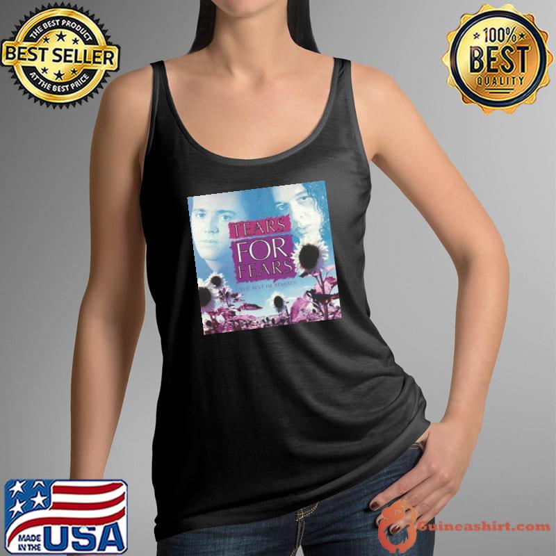 2002 tears for fears pop rock band the best of remixes trending s Tank Top