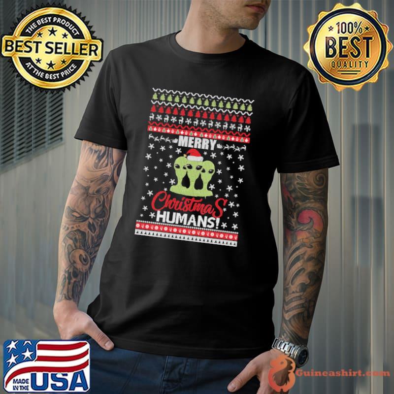 Aliens ugly christmas merry christmas humans shirt