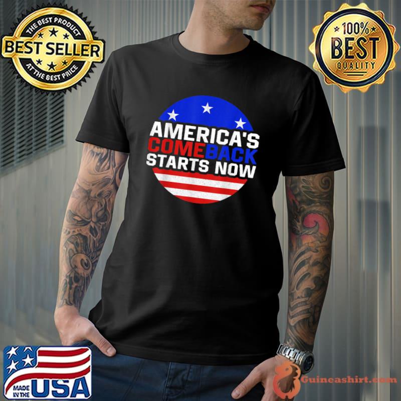 America's Comeback Starts Now American Flag Stars Election 2024 T-Shirt
