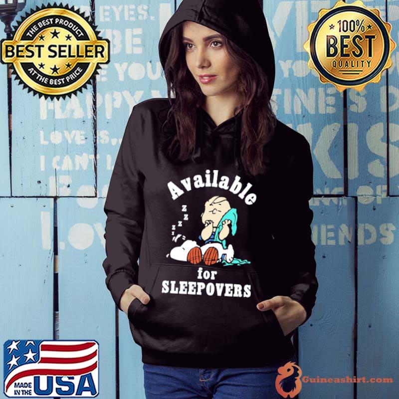 Available for sleepovers Peanuts Snoopy Charlie brown classic s Hoodie