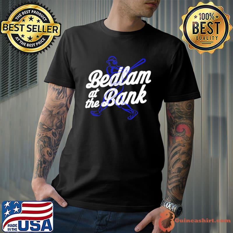 Bedlam at The Bank Shirt