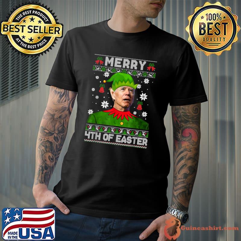 Biden Elf Ugly Christmas Sweater Merry 4th Of Easter T-Shirt