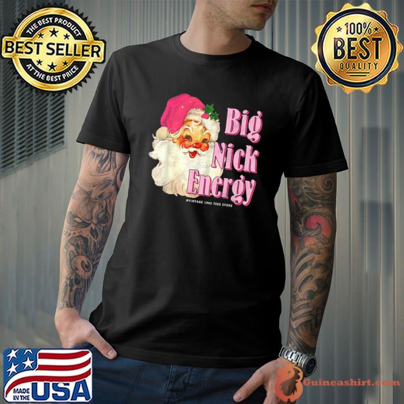 Big Nick Santa Energy Retro Pink Santa Christmas Trendy 2022 T-Shirt