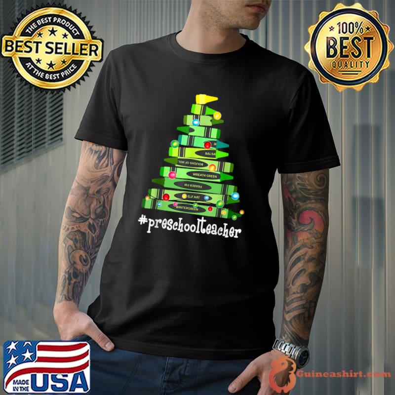 Christmas Crayon Preschool Teacher Tree Best Christmas T-Shirt